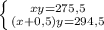 \left \{ {{xy=275,5} \atop {(x+0,5)y=294,5}} \right.