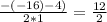  \frac{-(-16)-4)}{2*1} = \frac{12}{2} 