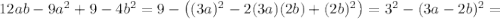 12ab-9a^2+9-4b^2=9-\left((3a)^2-2(3a)(2b)+(2b)^2\right)=3^2-(3a-2b)^2=