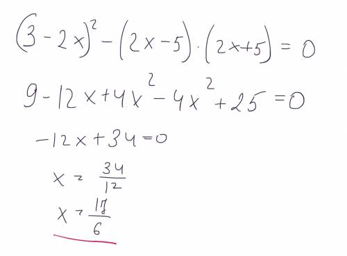 Найдите корни уравнения: (3-2x)^2 -(2x-5)(2x+5)=0