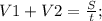 V1+V2= \frac{S}{t};\\