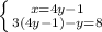 \left \{ {{x=4y-1} \atop {3(4y-1)-y=8}} \right.