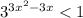 3 ^{3x^2-3x}<1