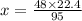 x = \frac{48 \times 22.4}{95}