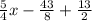 \frac{5}{4}x - \frac{43}{8} + \frac{13}{2}