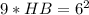 9*HB=6^2