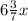 6\frac{3}{7}x