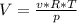 V = \frac{v*R*T}{p}