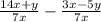 \frac{14x + y}{7x} - \frac{3x - 5y}{7x}