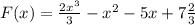 F(x)=\frac{2x^3}{3}-x^2-5x+7\frac{2}{3}