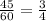 \frac{45}{60}=\frac{3}{4}