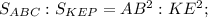 S_{ABC}:S_{KEP}=AB^2:KE^2;