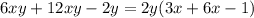 6xy+12xy-2y=2y(3x+6x-1)