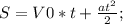 S=V0*t+\frac{at^2}{2};\\