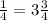 \frac{1}{4}=3\frac{3}{4}