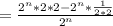 =\frac{2^{n}*2*2-2^{n}*\frac{1}{2*2}}{2^{n}}