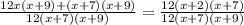 \frac{12x(x+9)+(x+7)(x+9)}{12(x+7)(x+9)}=\frac{12(x+2)(x+7)}{12(x+7)(x+9)}