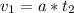 v_{1} = a*t_{2}