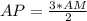 AP=\frac{3*AM}{2}