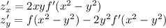 z'_x=2xyf'(x^2-y^2)\\ z'_y=f(x^2-y^2)-2y^2f'(x^2-y^2)