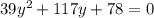 39y^2+117y+78=0