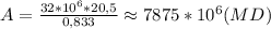 A = \frac{32*10^6*20,5}{0,833} \approx 7875*10^6(MD)