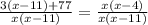 \frac{3(x-11)+77}{x(x-11)}=\frac{x(x-4)}{x(x-11)}