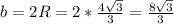 b=2R=2*\frac{4\sqrt{3}}{3}=\frac{8\sqrt{3}}{3}