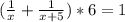 (\frac{1}{x}+\frac{1}{x+5})*6=1