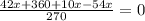 \frac{42x+360+10x-54x}{270}=0