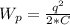 W_p = \frac{q^2}{2*C}