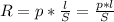 R=p*\frac{l}{S}=\frac{p*l}{S}