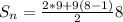 S_n= \frac{2*9+9(8-1)}{2}8