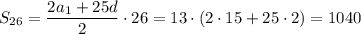 S_{26}=\dfrac{2a_1+25d}{2}\cdot26=13\cdot(2\cdot15+25\cdot2)=1040