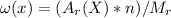 \omega(x) = (A_r(X)*n) / M_r