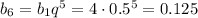 b_6=b_1q^5=4\cdot 0.5^5=0.125