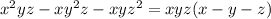 x^{2}yz-xy^{2}z-xyz^{2}=xyz(x-y-z)