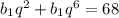 b_{1}q^2+b_{1}q^6=68