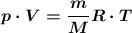 \boldsymbol{p\cdot V={\dfrac {m}{M}}R\cdot T}