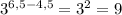 3^{6,5-4,5}=3^2=9