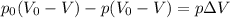 p_{0}(V_{0}-V)-p(V_{0}-V)=pзV