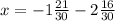 x=-1\frac{21}{30}-2\frac{16}{30}