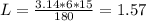 L=\frac{3.14*6*15}{180}=1.57