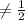 \neq\frac{1}{2}