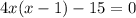 4x(x-1)-15=0