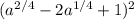 (a^{2/4}-2a^{1/4}+1)^{2}