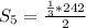 S_{5} = \frac{\frac{1}{3}*242}{2}