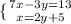 \eft \{ {{7x-3y=13} \atop {x=2y+5}} \right