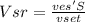 Vsr = \frac{ves'S}{vset}