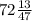 72\frac{13}{47}